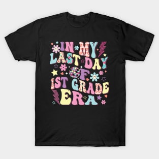 In my last day of 1st grade Era T-Shirt